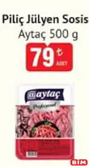 AYTAÇ PİLİÇ JÜLYEN SOSİS 500 G fiyat ve kampanya bilgisi